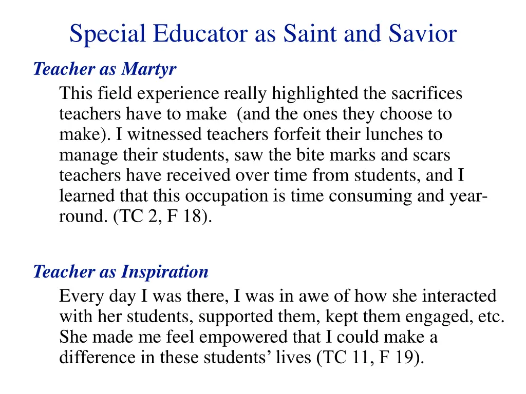 special educator as saint and savior teacher