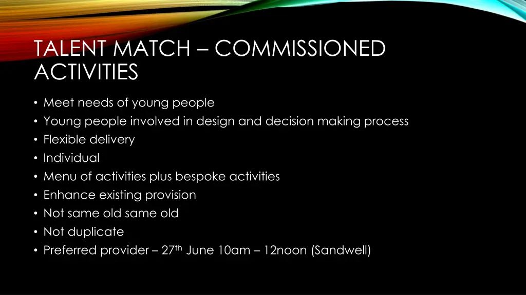 talent match commissioned activities