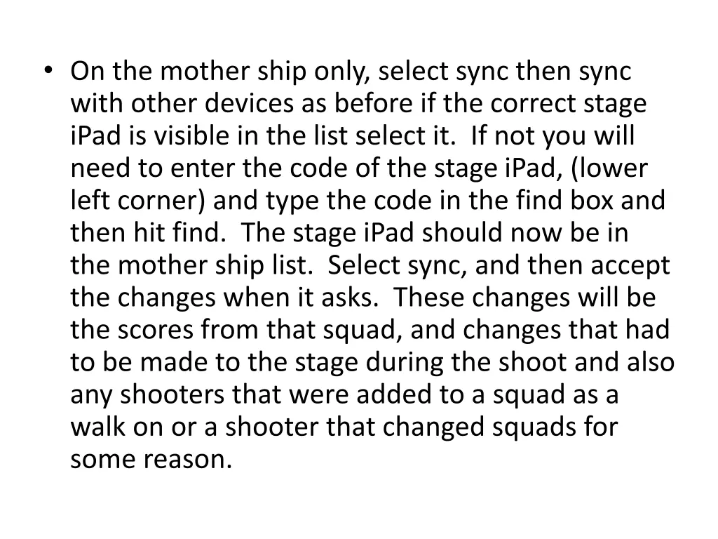 on the mother ship only select sync then sync