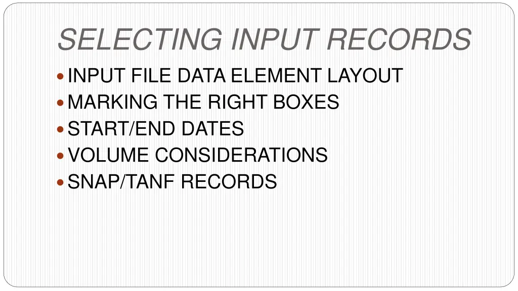 selecting input records input file data element