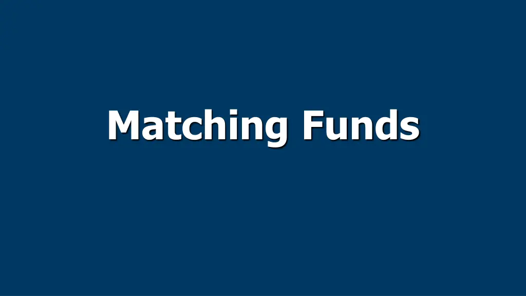 matching funds