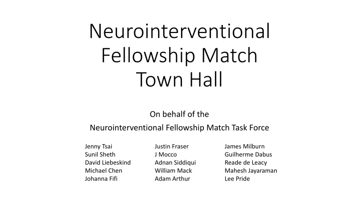 neurointerventional fellowship match town hall