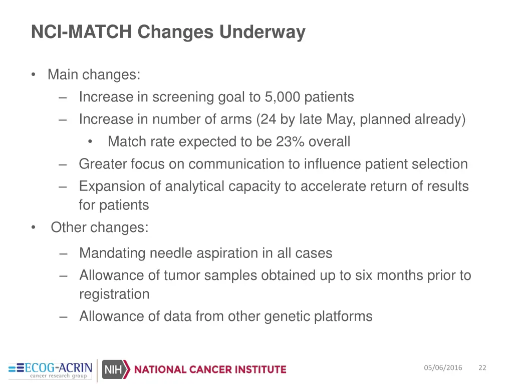 nci match changes underway