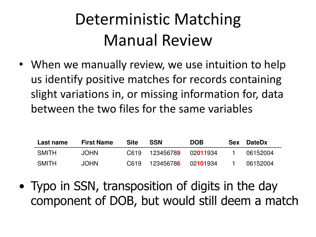 deterministic matching manual review