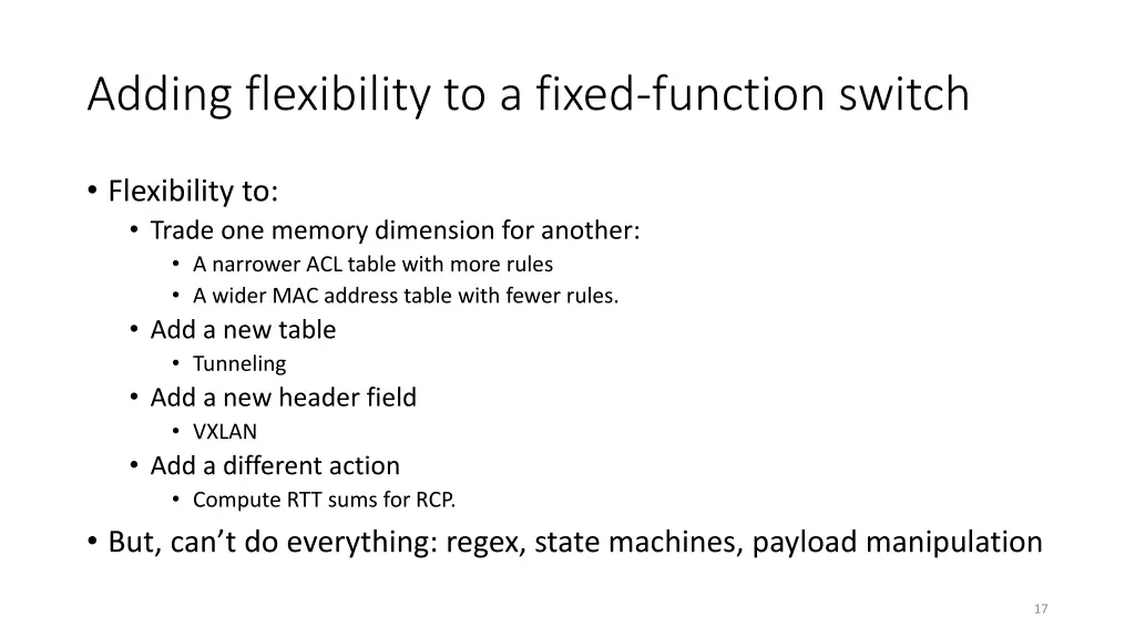 adding flexibility to a fixed function switch