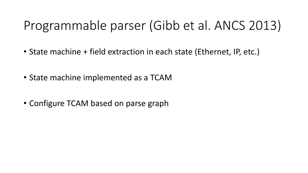 programmable parser gibb et al ancs 2013