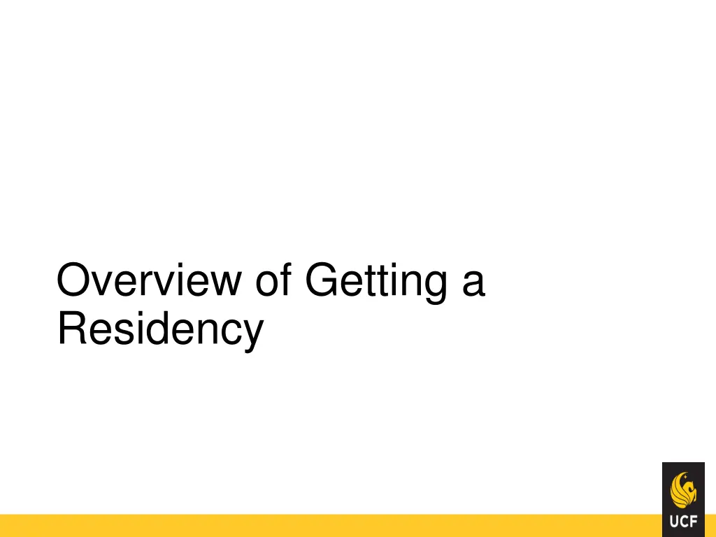 overview of getting a residency