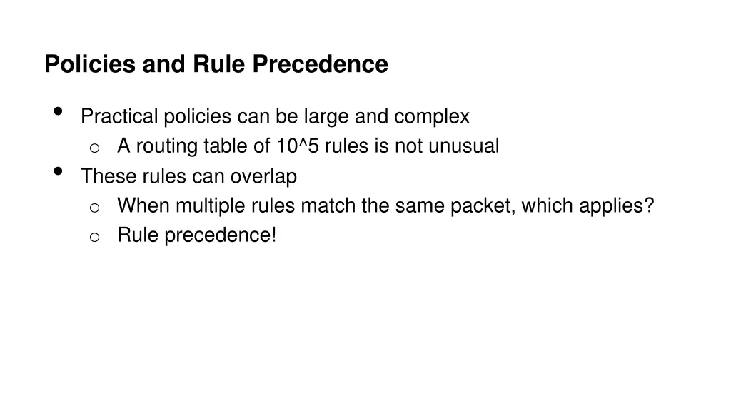 policies and rule precedence practical policies