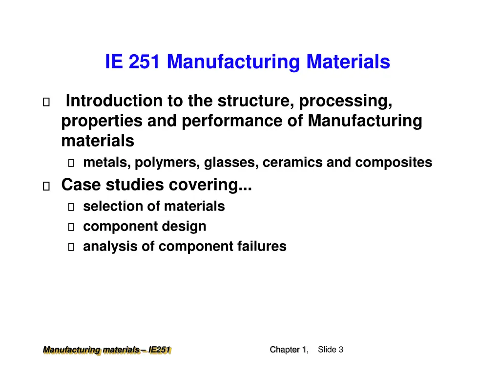 ie 251 manufacturing materials 1