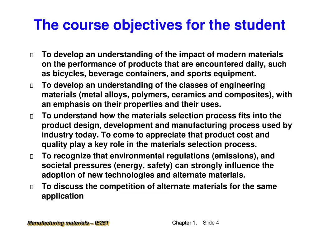 the course objectives for the student