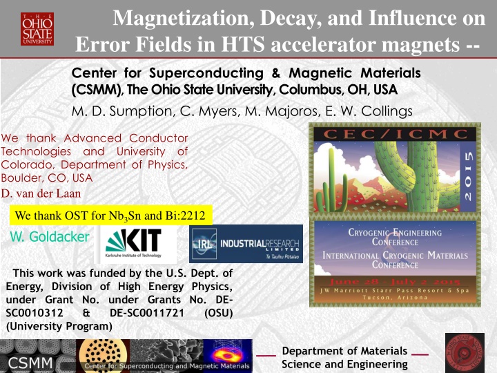 magnetization decay and influence on error fields