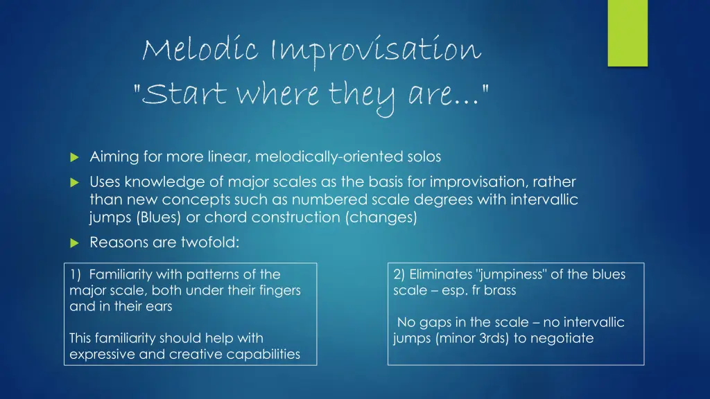 melodic improvisation start where they are