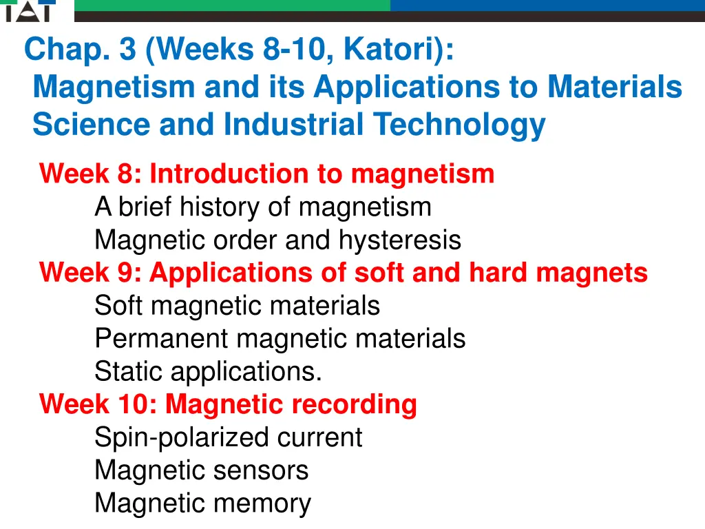 chap 3 weeks 8 10 katori magnetism