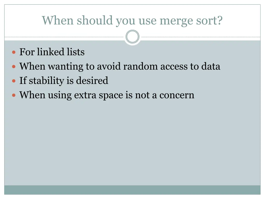 when should you use merge sort