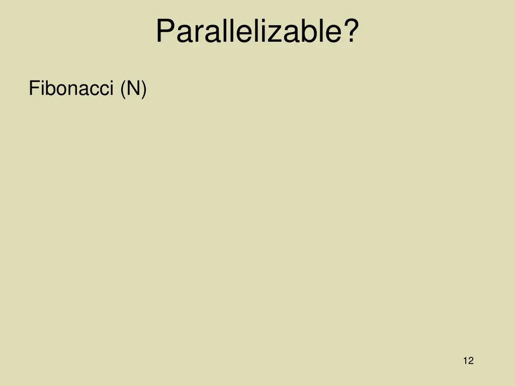 parallelizable