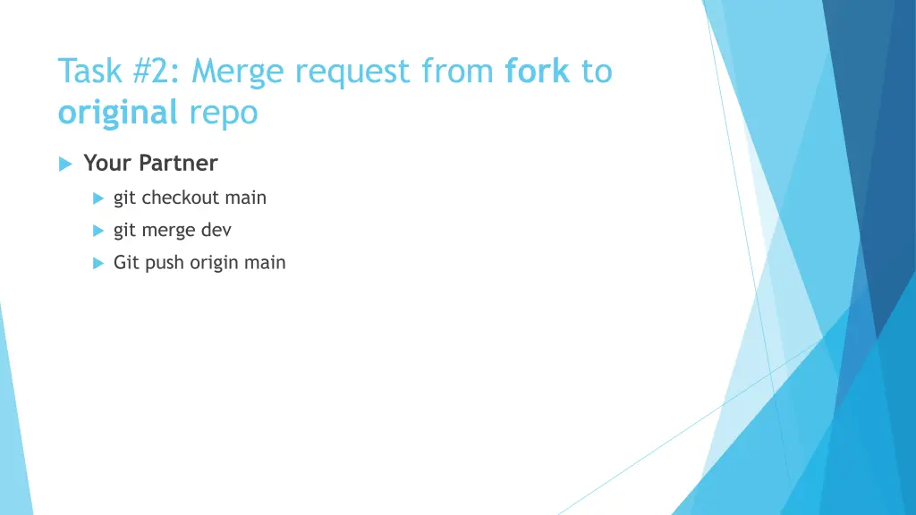 task 2 merge request from fork to original repo 3