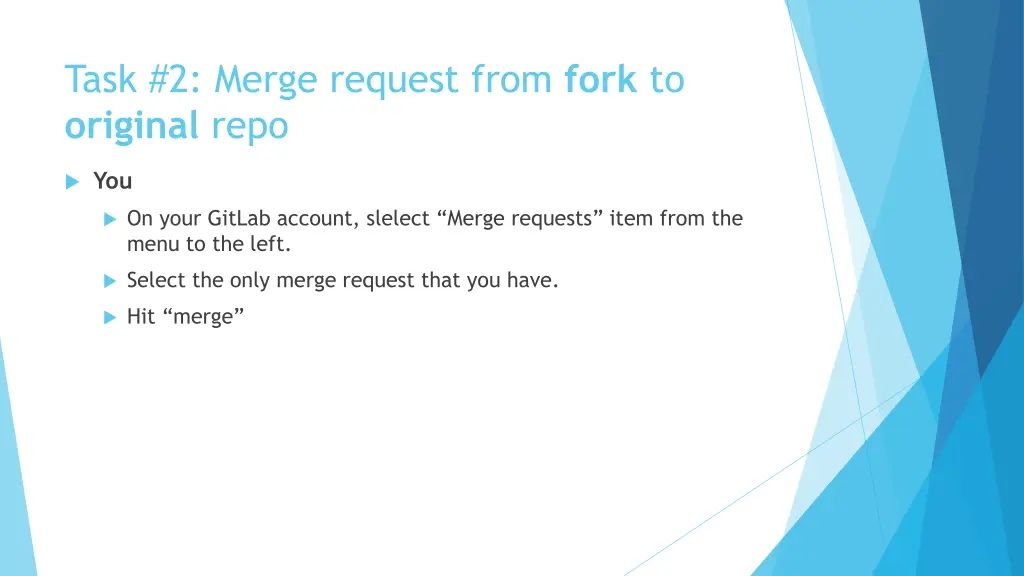 task 2 merge request from fork to original repo 5