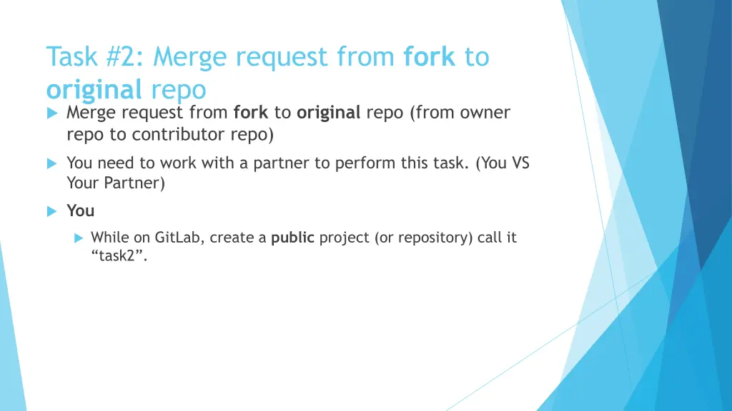 task 2 merge request from fork to original repo