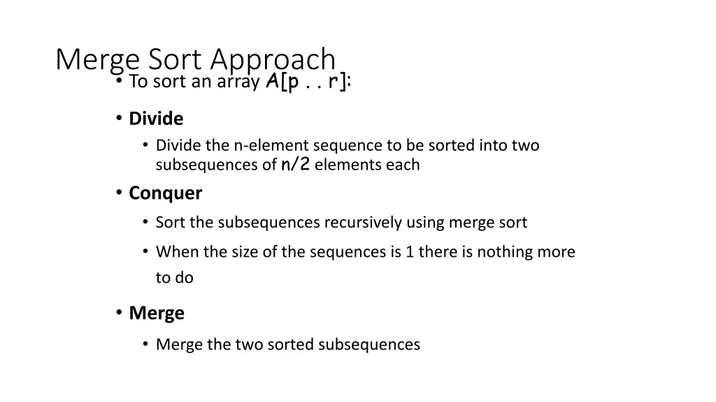 merge sort approach to sort an array a p r