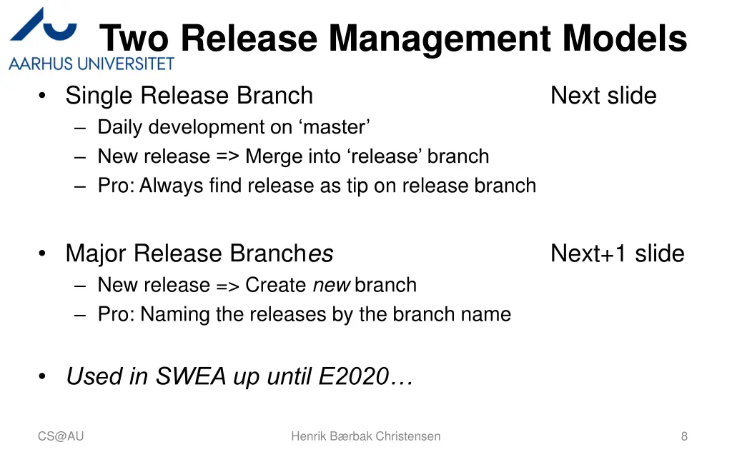 two release management models