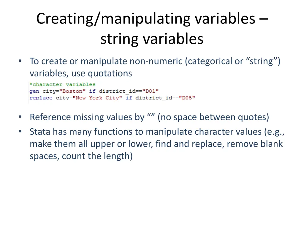 creating manipulating variables string variables