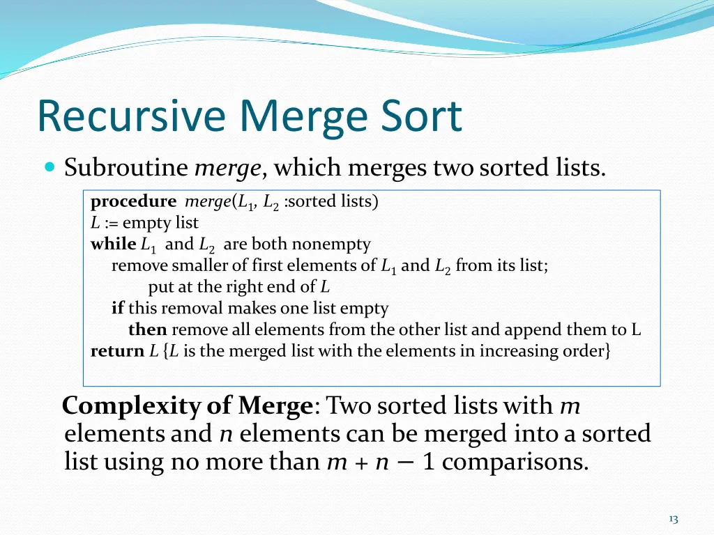 recursive merge sort subroutine merge which