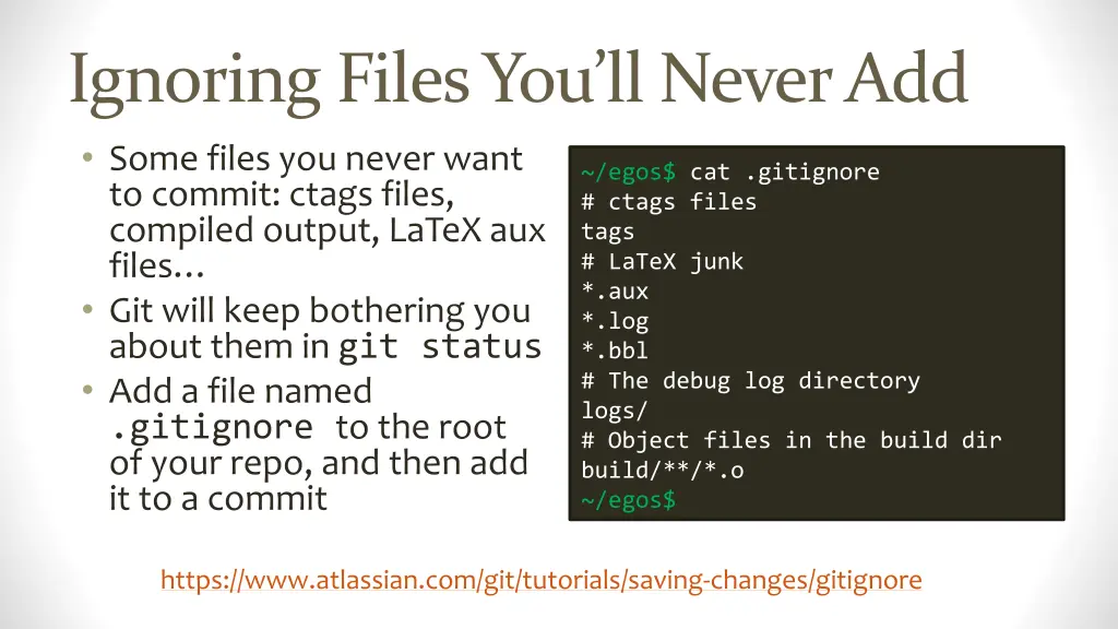 ignoring files you ll never add some files