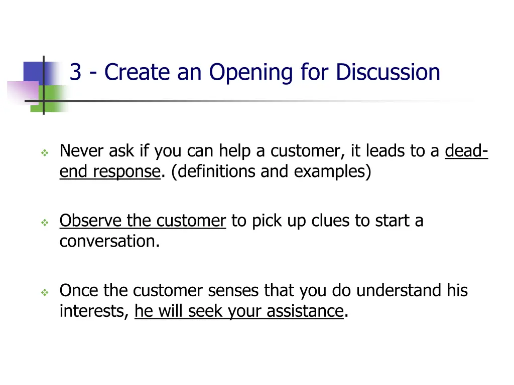 3 create an opening for discussion