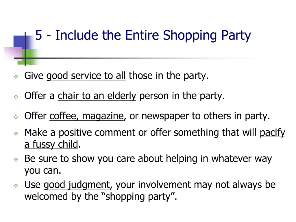 5 include the entire shopping party