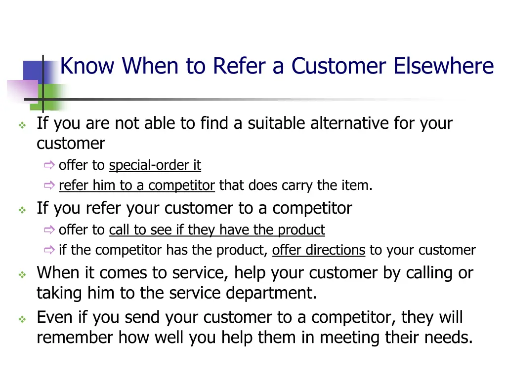 know when to refer a customer elsewhere