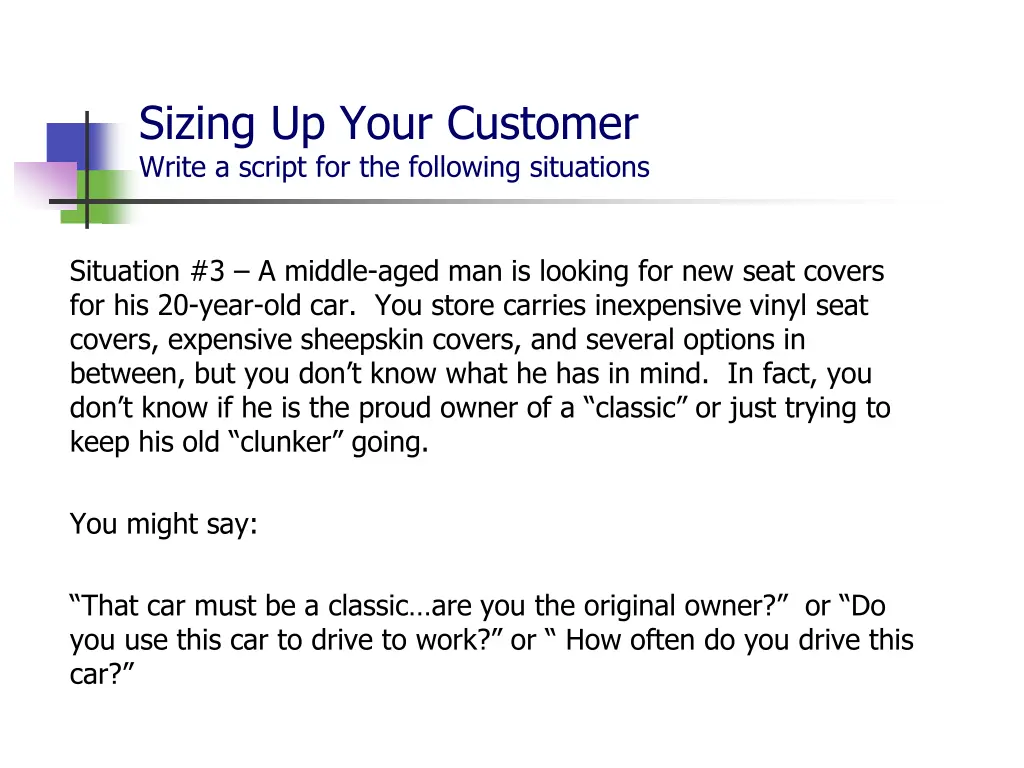 sizing up your customer write a script