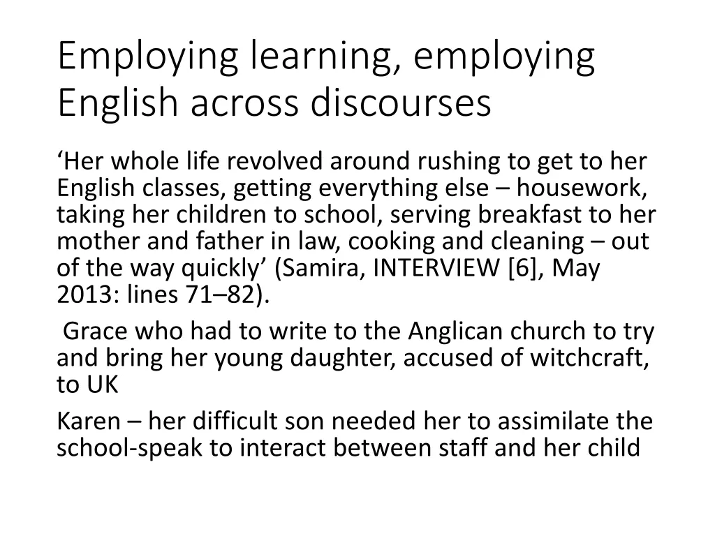 employing learning employing english across