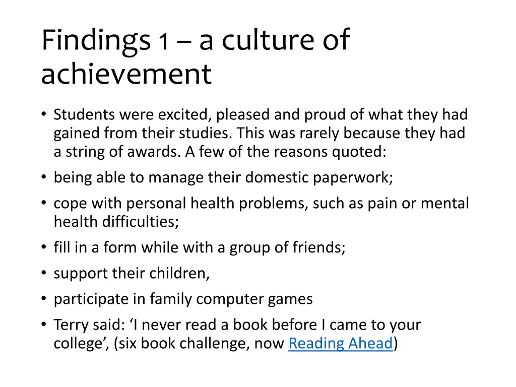 findings 1 a culture of achievement