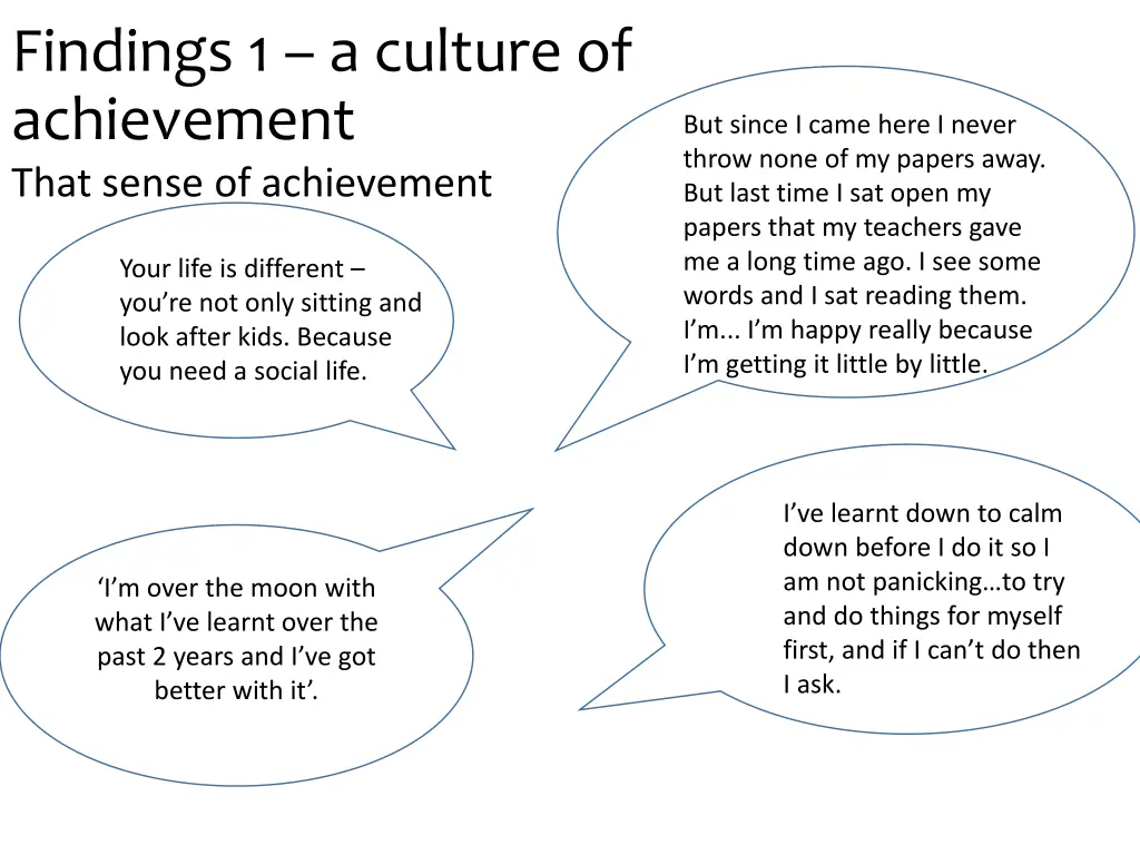 findings 1 a culture of achievement that sense