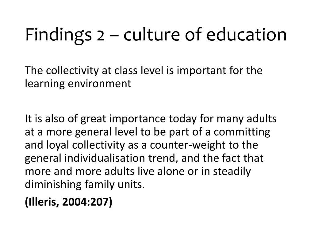 findings 2 culture of education 1