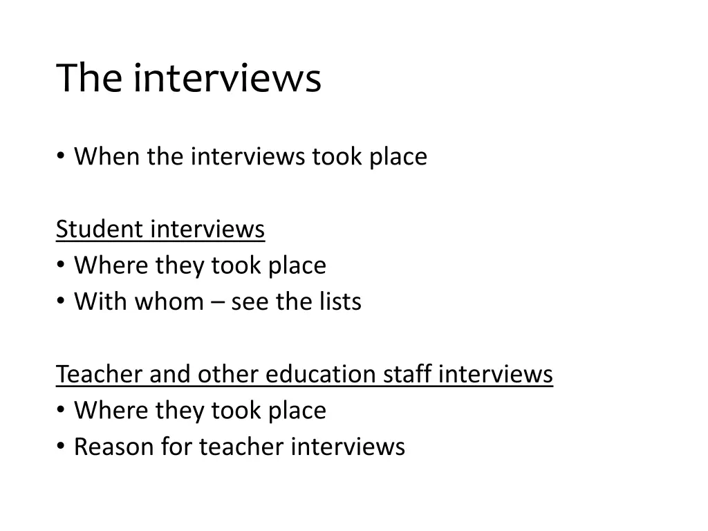 the interviews