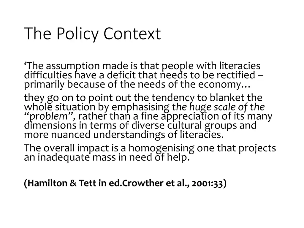 the policy context