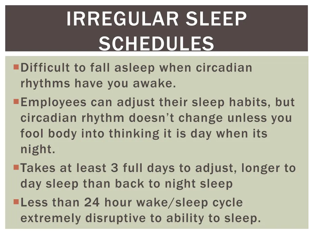 irregular sleep schedules