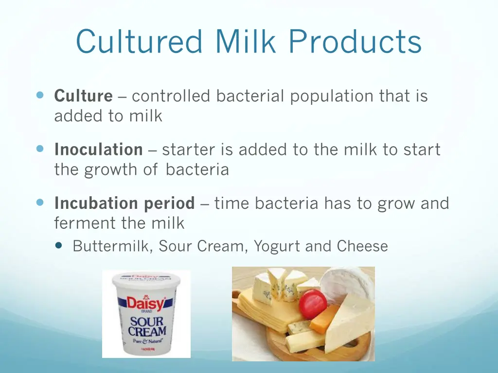 cultured milk products