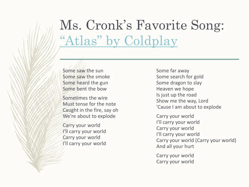 ms cronk s favorite song atlas by coldplay