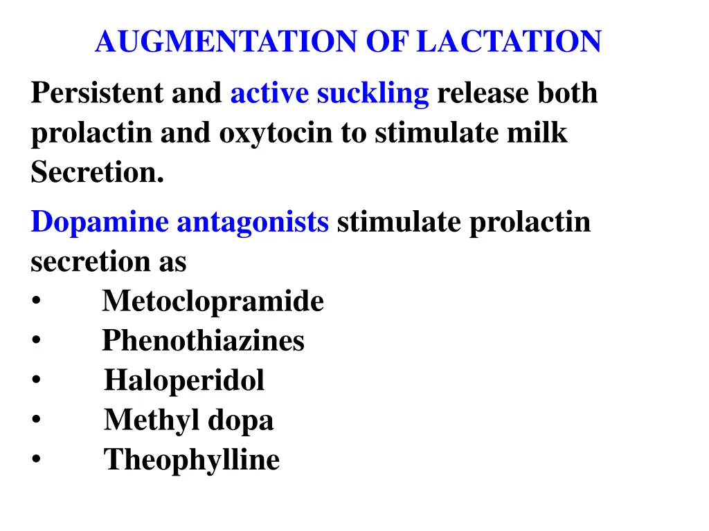 augmentation of lactation persistent and active