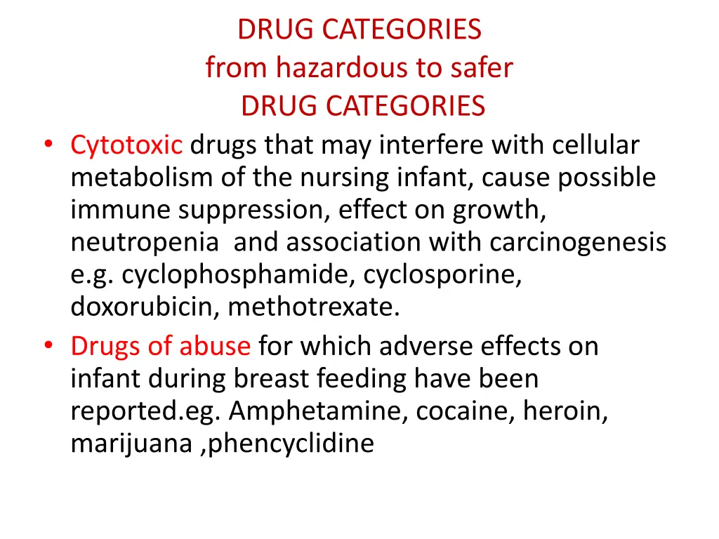 drug categories from hazardous to safer drug