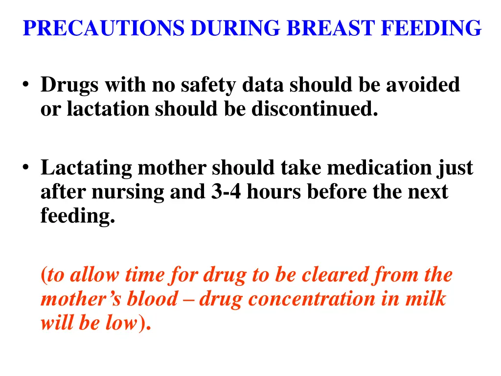 precautions during breast feeding