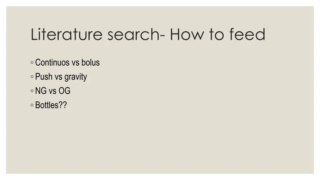 literature search how to feed