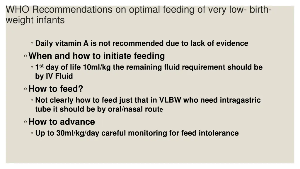 who recommendations on optimal feeding of very 1