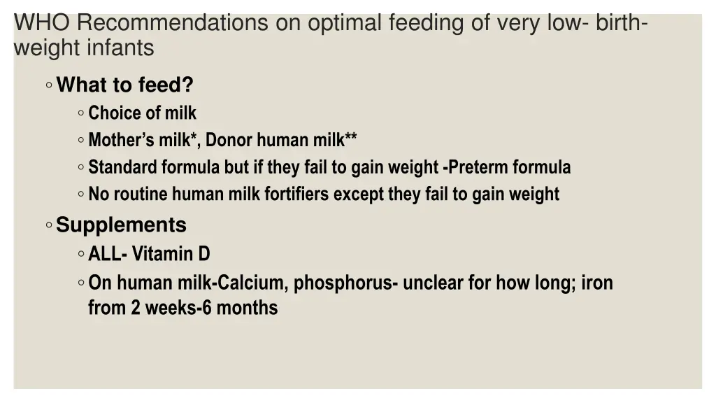 who recommendations on optimal feeding of very