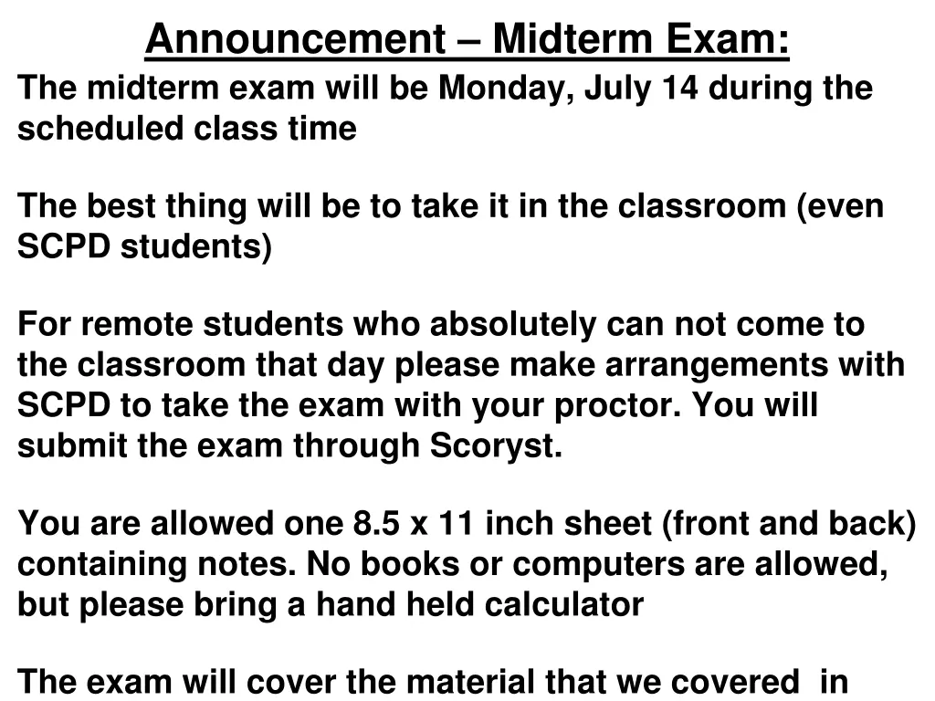 announcement midterm exam the midterm exam will