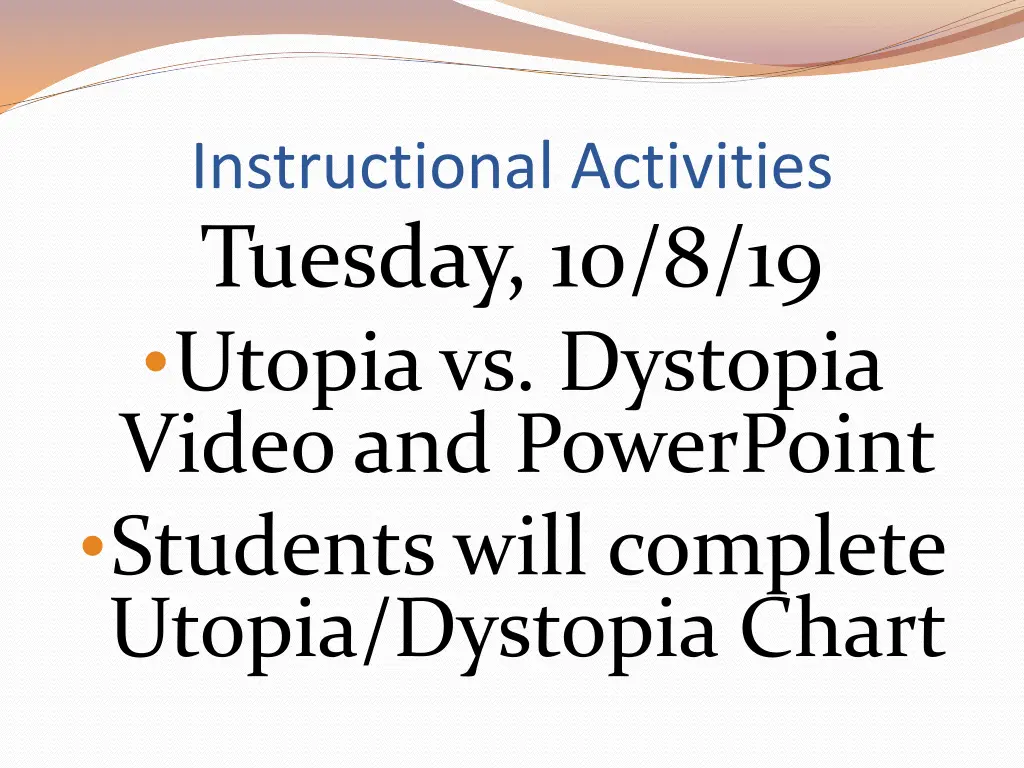 instructional activities tuesday 10 8 19 utopia