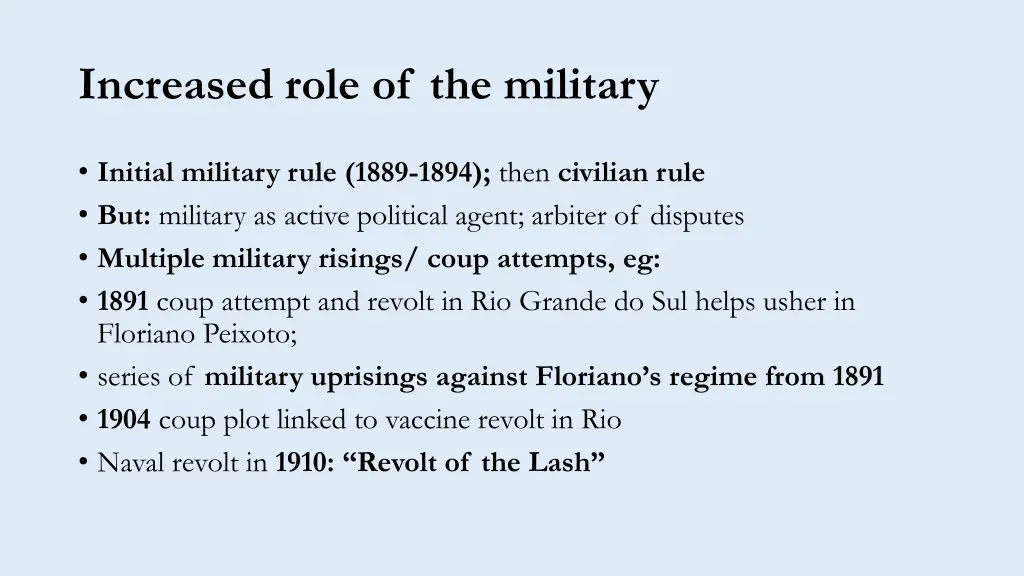 increased role of the military