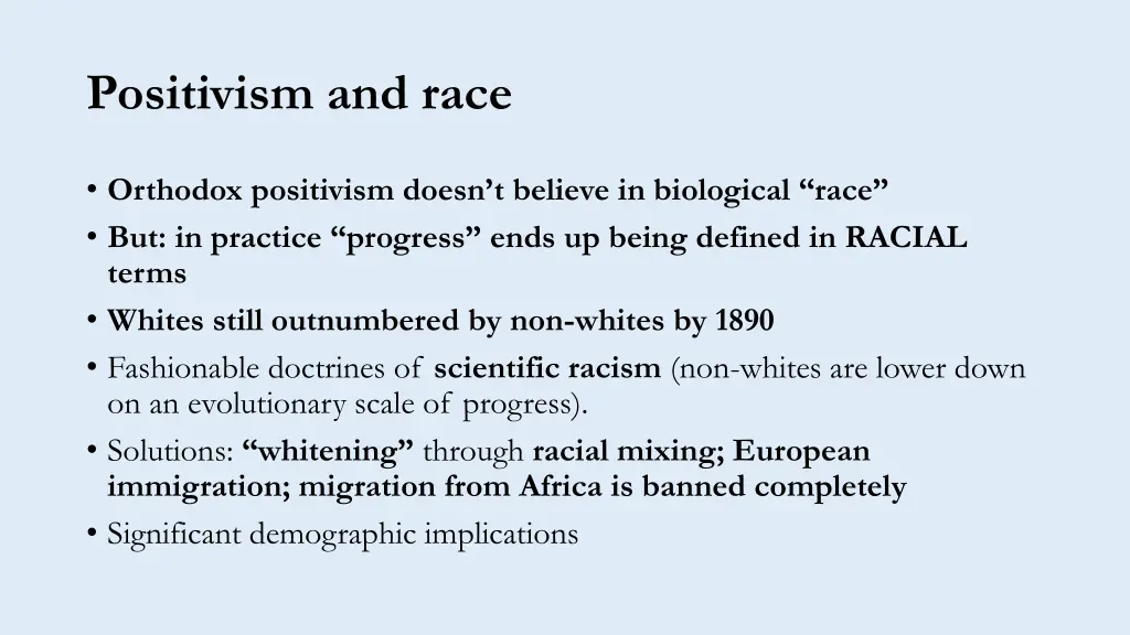 positivism and race